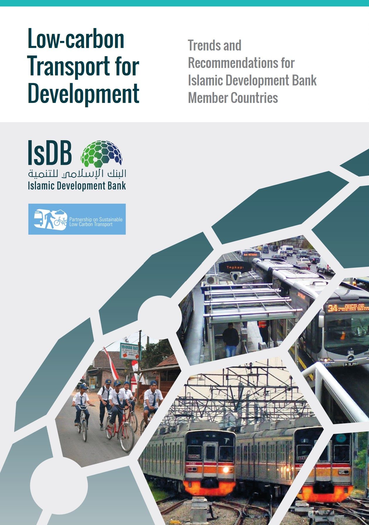 Low-carbon Transport for Development - Trends and Recommendations for Islamic Development Bank Member Countries