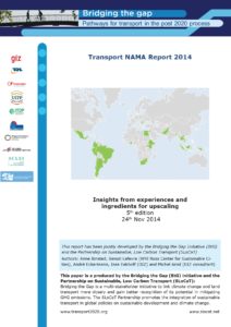 Transport NAMA Report 2014: Insights from experiences and Ingredients for Upscaling