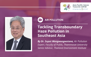 Tackling Transboundary Haze Pollution in Southeast Asia