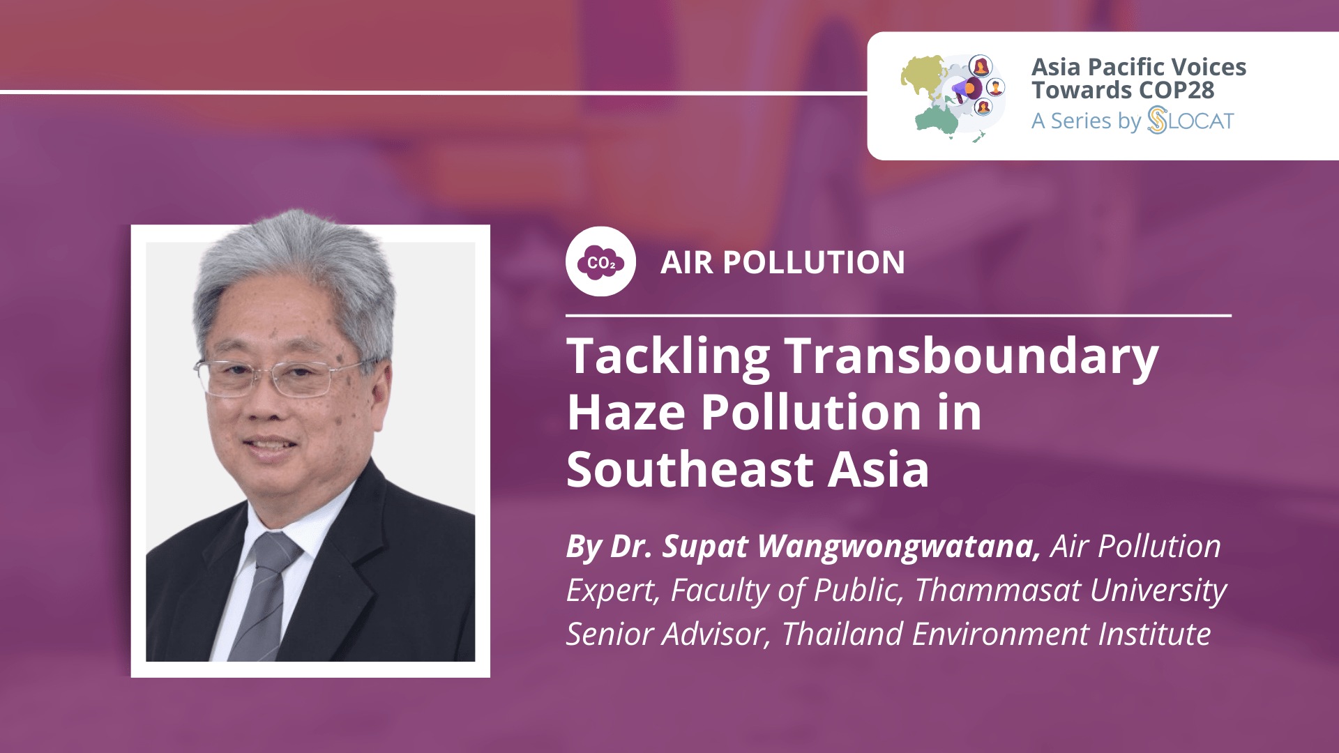 Tackling Transboundary Haze Pollution in Southeast Asia
