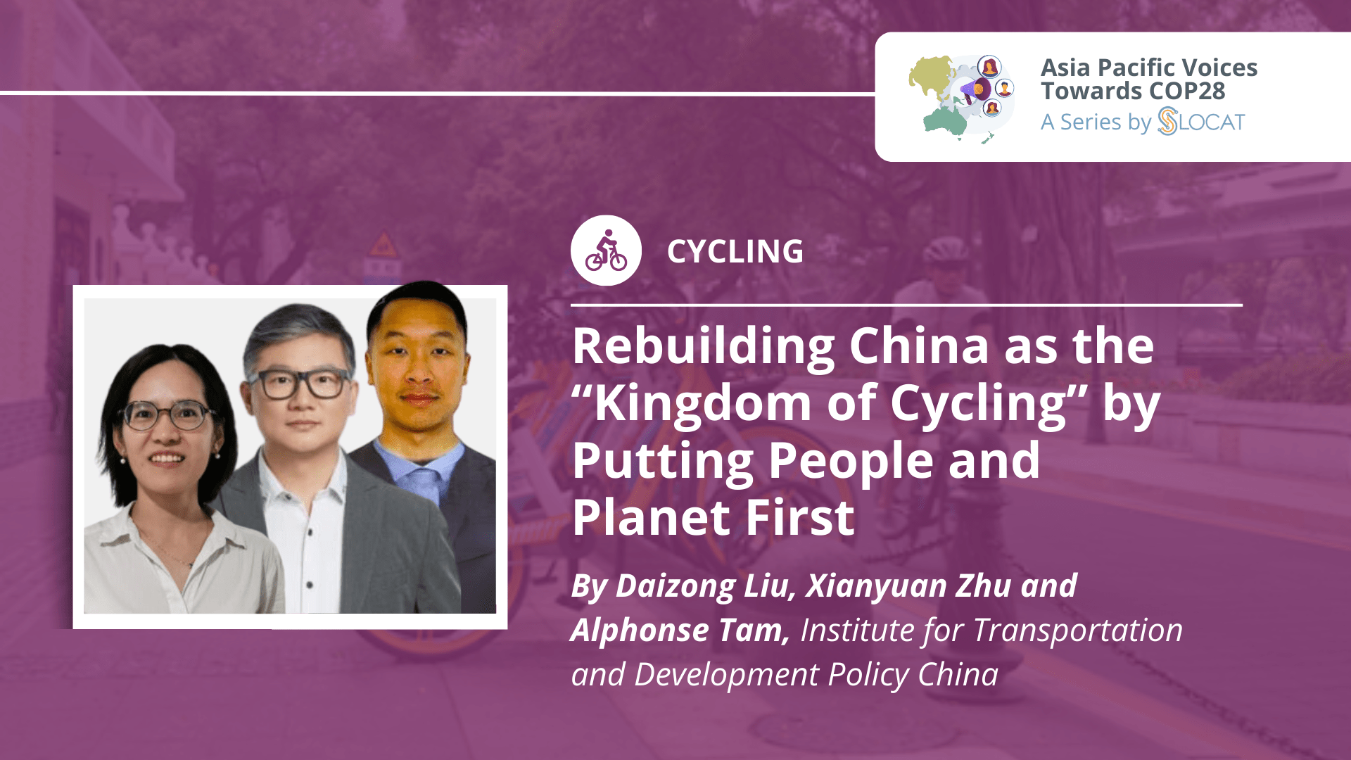 Rebuilding China as the “Kingdom of Cycling” by Putting People and Planet First