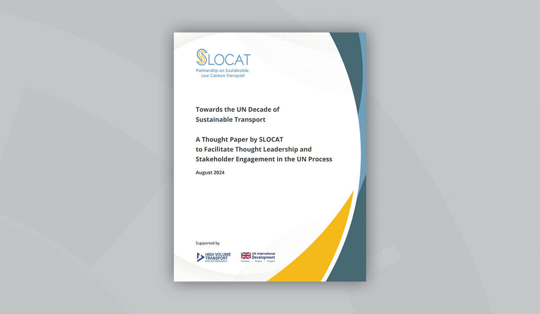 Towards the UN Decade of Sustainable Transport